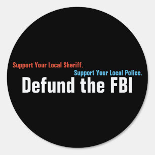 Defund The FBI Sign