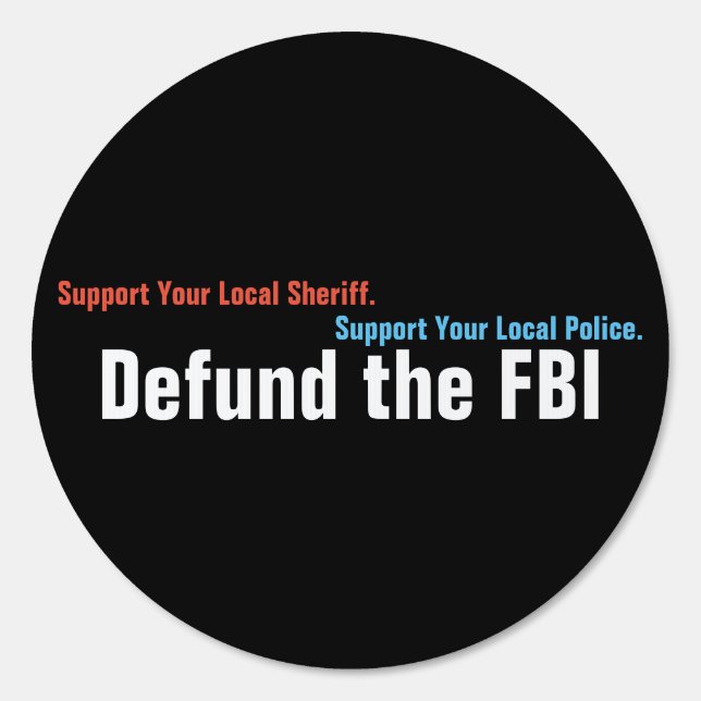 Defund The FBI Sign (Front)