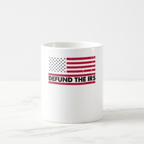 Defund the IRS Coffee Mug