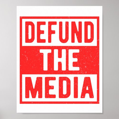 Defund The Media and Fake News Political Protest Poster