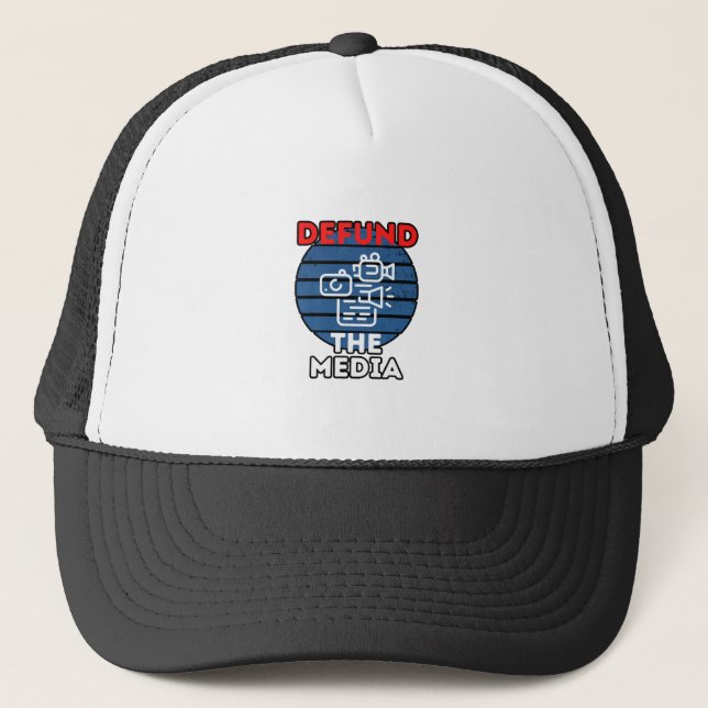 Defund The Media Politically Incorrect Globalism Trucker Hat (Front)