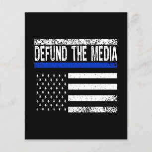 Defund the Media Thin Blue  gift for police job Flyer