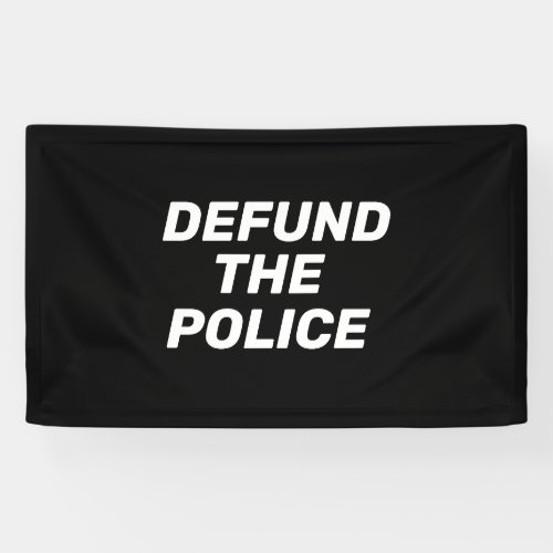Defund The Police black and white Banner