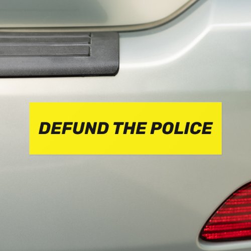 Defund The Police black and yellow Car Bumper Sticker