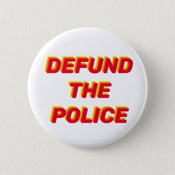 Defund The Police Blm Button by frickyesfeminism at Zazzle