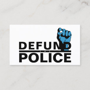 DEFUND THE POLICE BUSINESS CARD