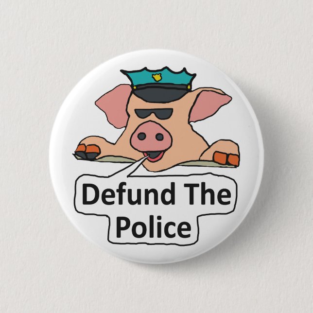 Defund The Police Button (Front)