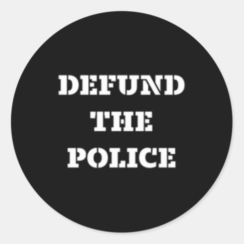 Defund The Police Classic Round Sticker