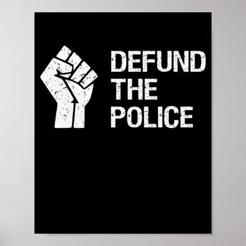 Defund The Police  Police Gift Poster