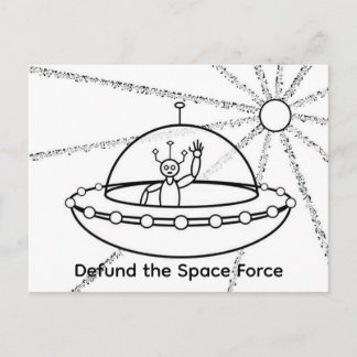 Defund the Space Force - UFO - Friendly Alien Postcard