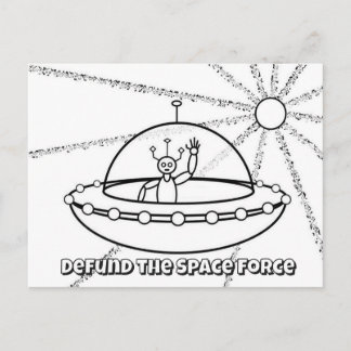 Defund the Space Force - UFO - Friendly Alien Postcard