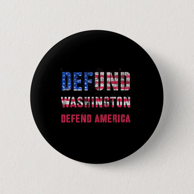 Defund Washington Defend America Reform Usa Hands  Button (Front)