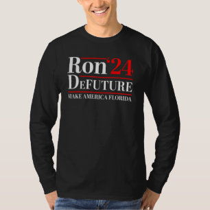 DeFUTURE Ron DeSantis 2024 Make America Florida T-Shirt