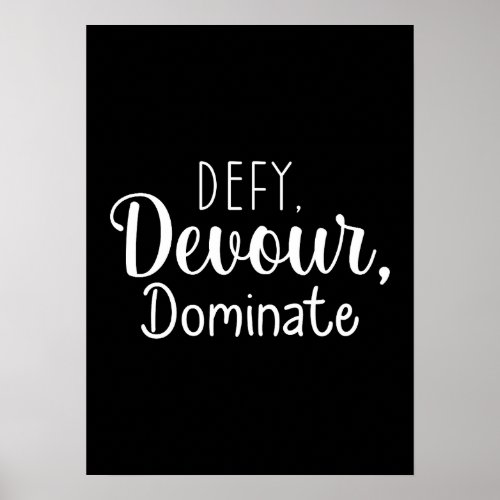 Defy Devour Dominate _ Hustle Gym Success Poster