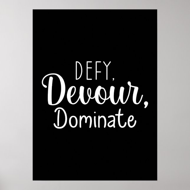 Defy, Devour, Dominate - Hustle, Gym, Success Poster (Front)