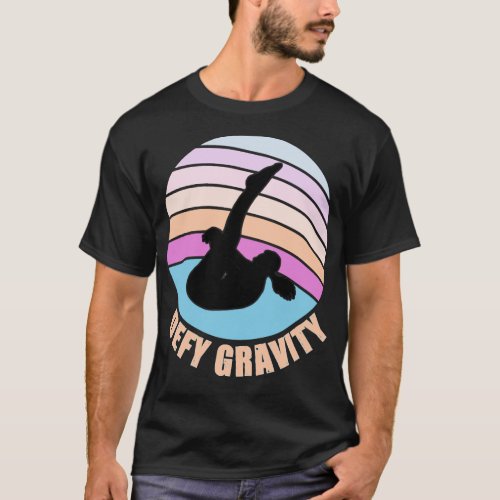 Defy Gravity   Amazing Diving  T_Shirt