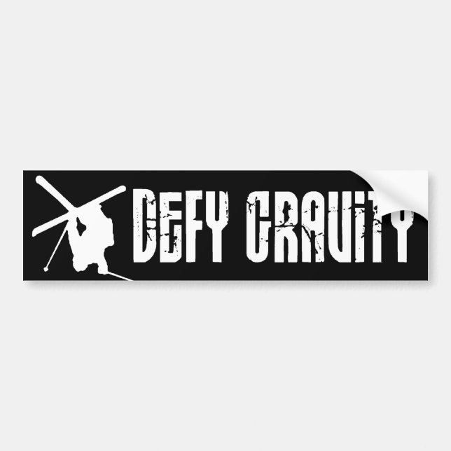 Defy Gravity Bumper Sticker (Front)