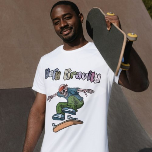 Defy gravity _ skateboarding T_Shirt