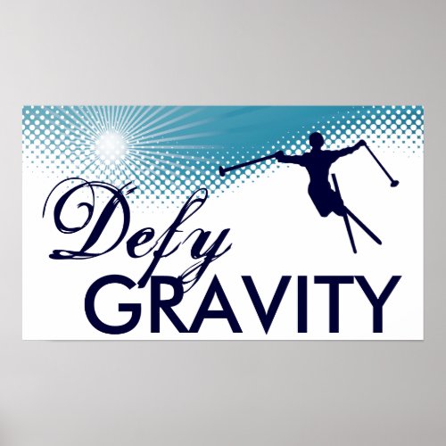 defy gravity skiing poster