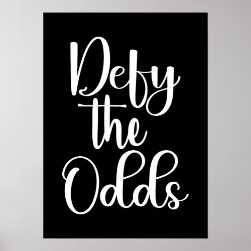 Defy The Odds _ Hustle Gym Success Motivational Poster