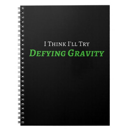 Defying Gravity Journal