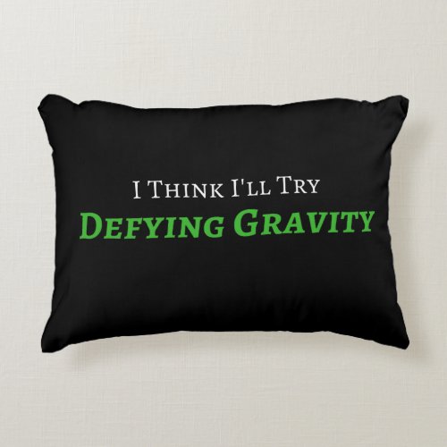 Defying Gravity Pillow