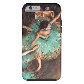 Degas Green Dancer Tough Iphone 6 Case by designdivastuff at Zazzle