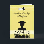Degree Card in Library Science with Male Grad.<br><div class="desc">Degree card in Library Science (the colors of your degree,  lemon yellow) with a silhouette of a graduate with a diploma and graduates throwing their caps in the air.
Perfect card for the purpose.  Thanks to the hungryjpeg for some of the purchased elements in the design.</div>