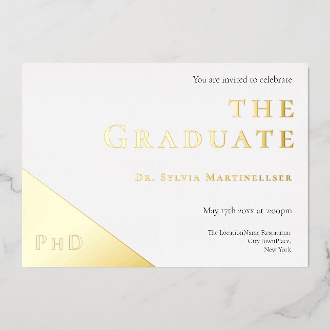  Degree Gold White PhD Graduation Party Foil Invitation (Front)