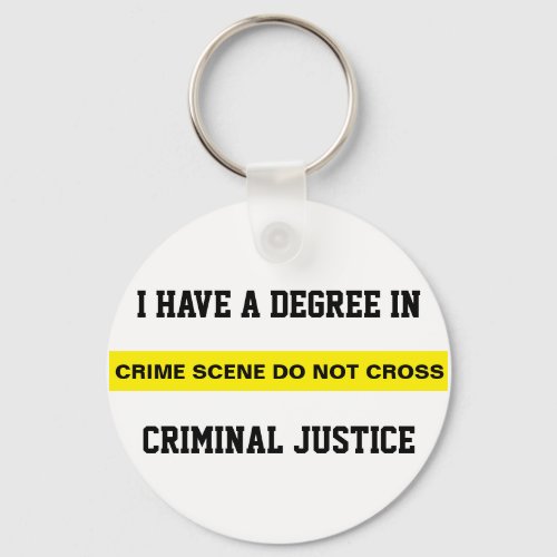 Degree in Criminal Justice Keychain