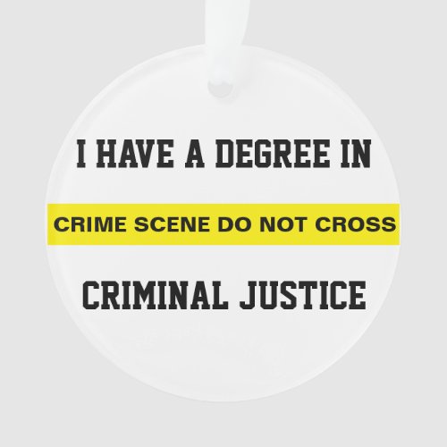 Degree in Criminal Justice Ornament