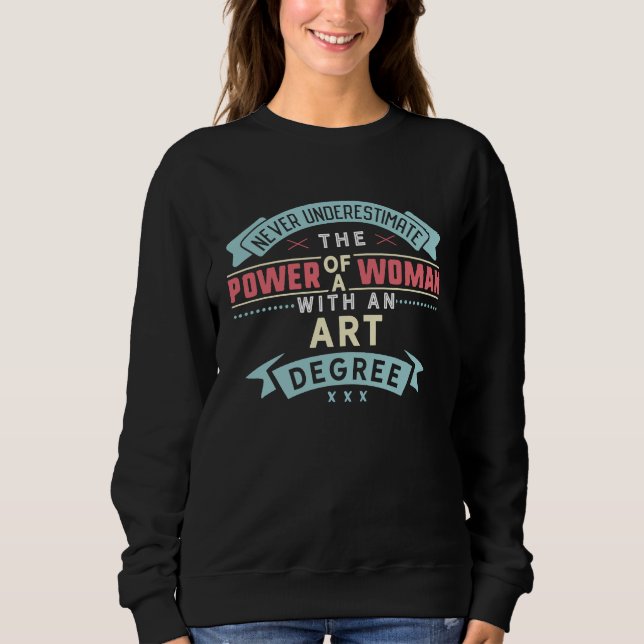 Degree Major  Strong Woman Graduation Sweatshirt (Front)