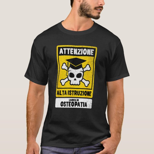 Degree Osteopathy  Ironic Phrase T-Shirt (Front)