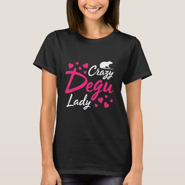Degu For Degu Owner Degu Animal  Pet Degus Degu Oc T-Shirt (Front)