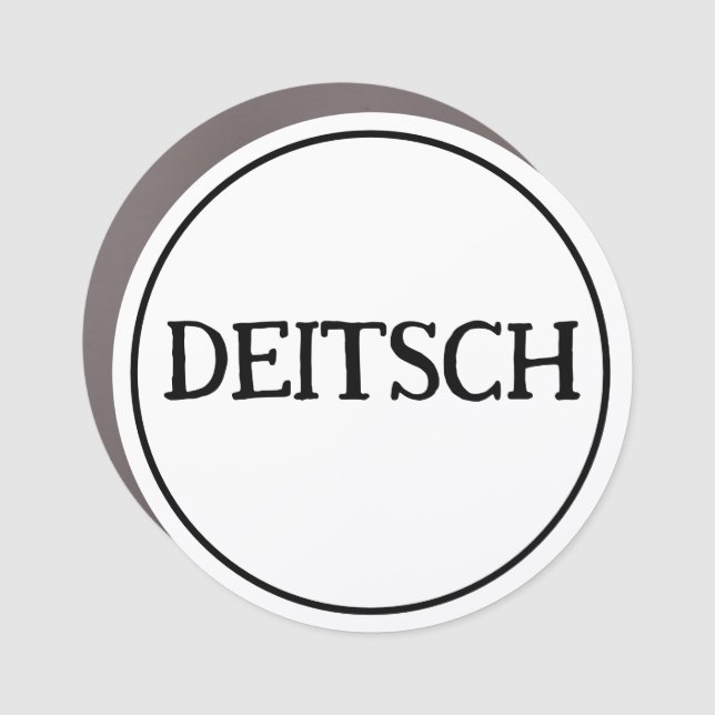 Deitsch Magnet (Front)