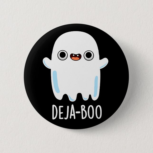 Deja Boo Funny Ghost Pun Dark BG Button (Front)