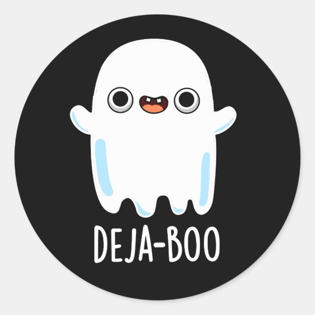 Deja Boo Funny Ghost Pun Dark BG Classic Round Sticker (Front)