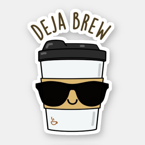 Deja Brew Funny Coffee Pun Sticker