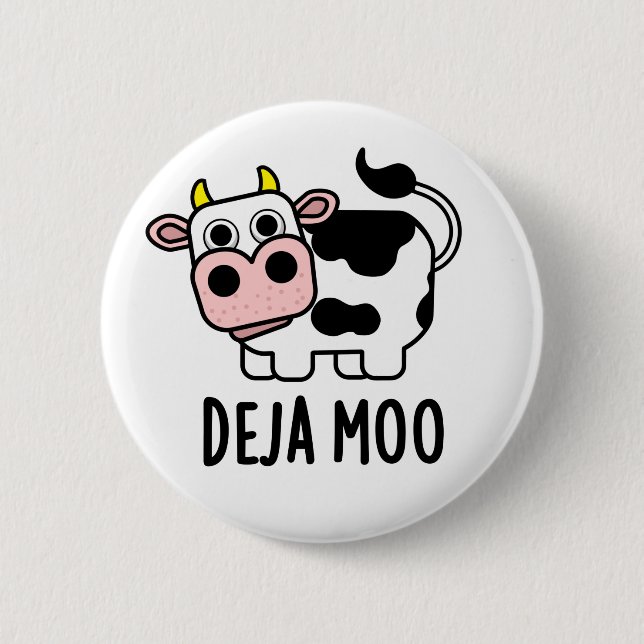 Deja Moo Funny Cow Pun  Button (Front)