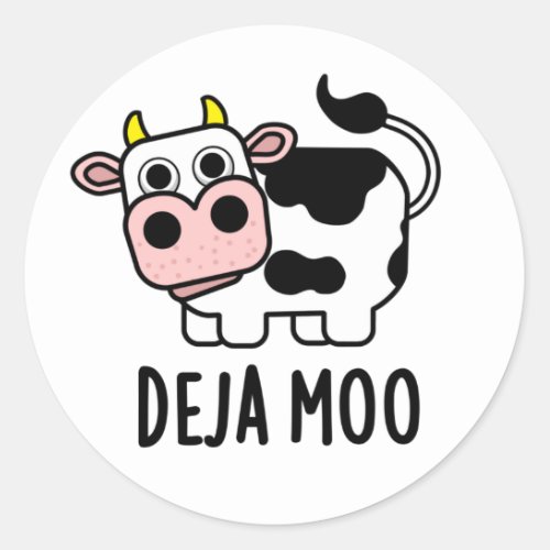 Deja Moo Funny Cow Pun  Classic Round Sticker
