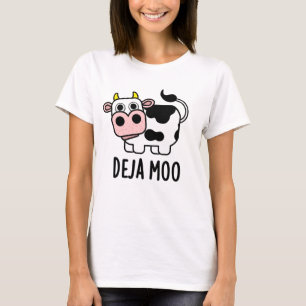 Deja Moo Funny Cow Pun  T-Shirt