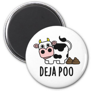 Deja Poo Funny Cow Poop Pun Magnet