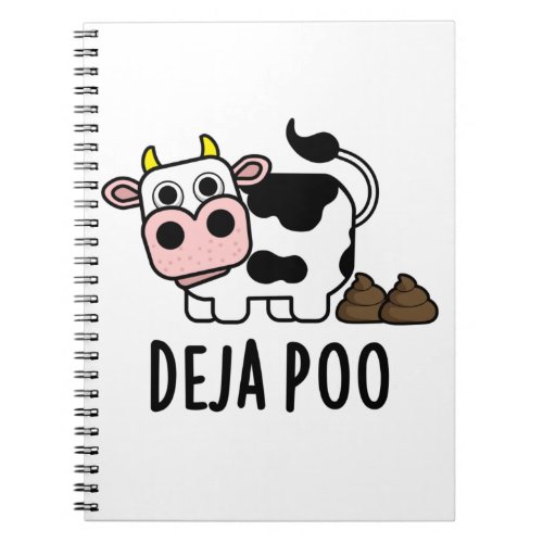 Deja Poo Funny Cow Poop Pun  Notebook
