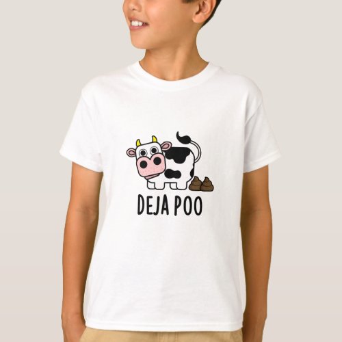 Deja Poo Funny Cow Poop Pun T_Shirt