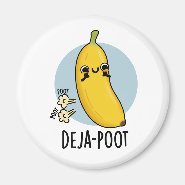 Deja-poot Funny Banana Double Fart Pun  Magnet (Front)