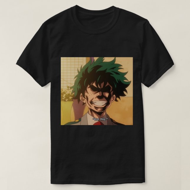 Deku — Eat this T-Shirt (Design Front)