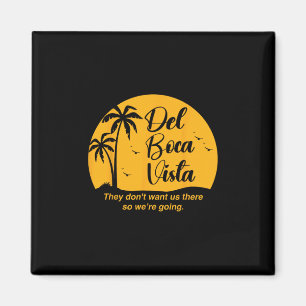 Del Boca Vista Apparel Uni-adults Funny Retirement Magnet