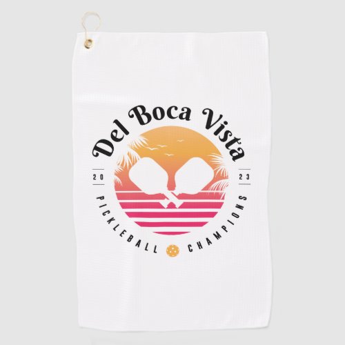 Del Boca Vista Pickleball Champions Golf Towel