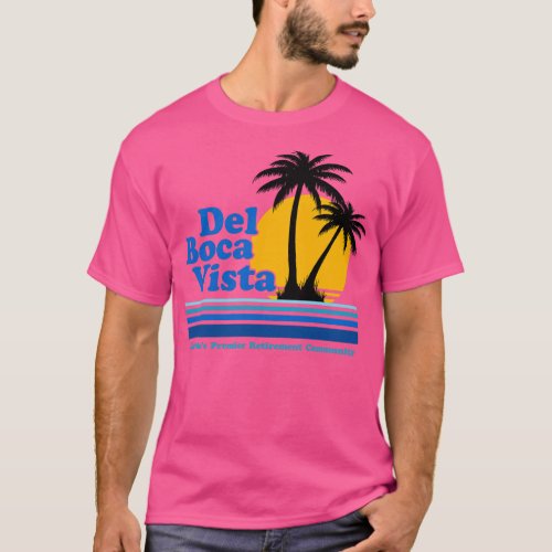 Del Boca Vista Retirement Community T_Shirt