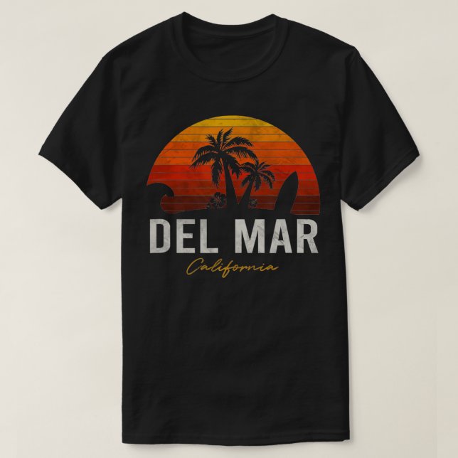 Del Mar Beach California Palms Vacation Trip Surf  T-Shirt (Design Front)
